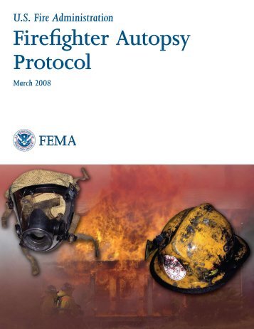 Firefighter Autopsy Protocol - US Fire Administration - Federal ...