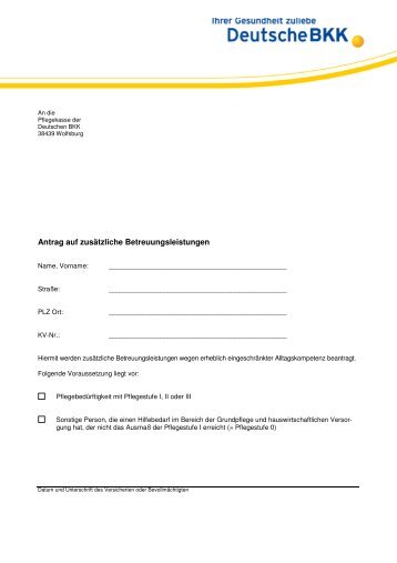 Antrag zusÃ¤tzliche Betreuungsleistungen (PDF, 158 ... - Deutsche BKK