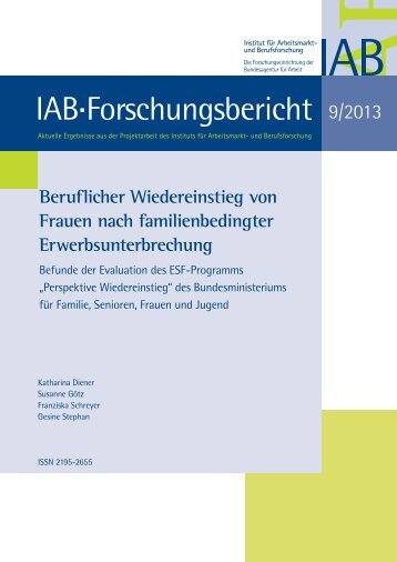 Beruflicher Wiedereinstieg von Frauen nach familienbedingter ... - IAB