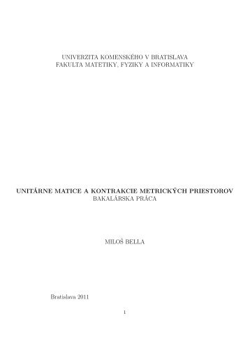 UnitÃ¡rne matice a kontrakcie metrickÃ½ch priestorov - Department of ...