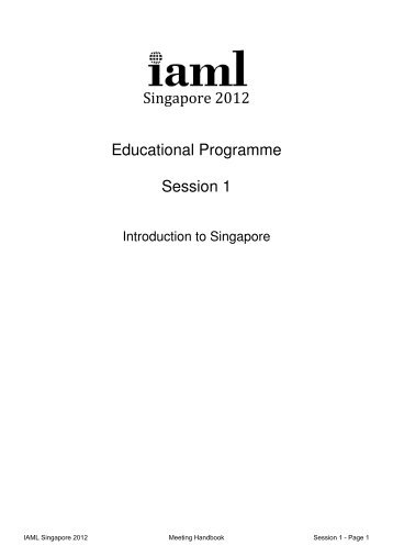 Singapore 2012 Educational Programme Session 1 - International ...