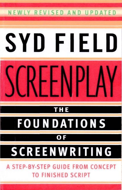 Screenplay: The Foundations of Screenwriting - Wordpress.com ...