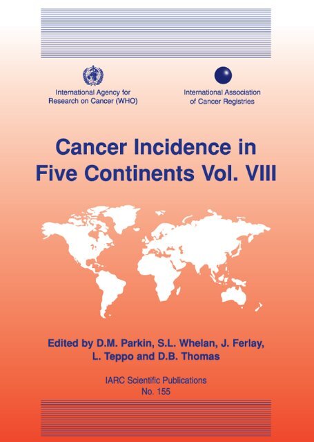 Cancer Incidence in Five Continents - IARC