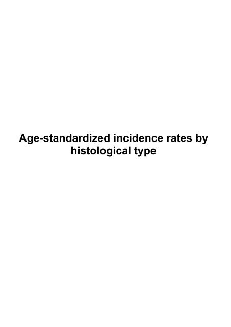 Age-standardized incidence rates by histological type - IARC