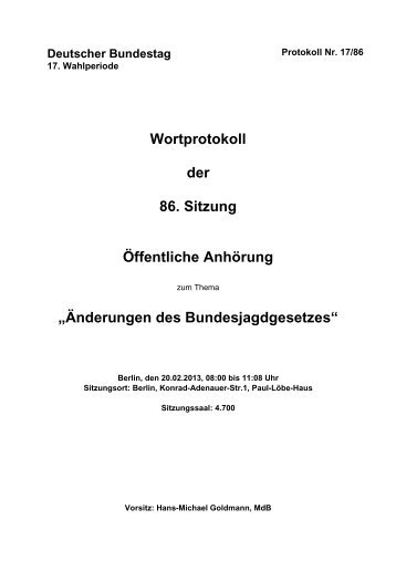 Protokoll 17-86.Ã–A Bundesjagdgesetz - Deutscher Bundestag