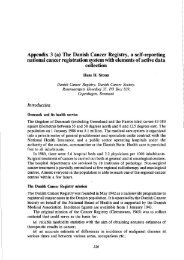 Appendix 3 (a) The Danish Cancer Registry, a self-reporting ... - IARC