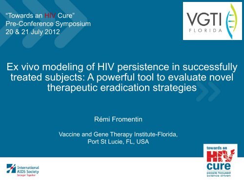 Ex vivo modeling of HIV persistence in successfully treated subjects ...