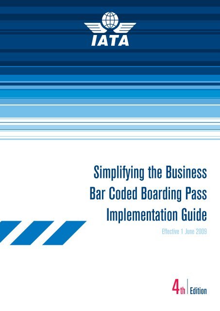 Bar-Coded Boarding Passes (BCBP) Implementation guide - IATA