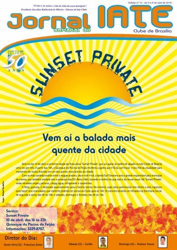 Vem aÃ­ a balada mais quente da cidade - Iate Clube de BrasÃ­lia