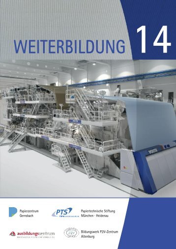 Weiterbildung 2014 - Papierzentrum Gernsbach