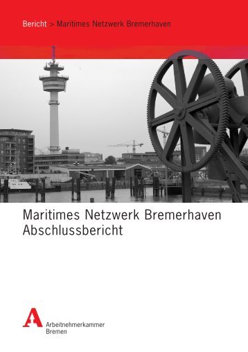 Maritimes Netzwerk Bremerhaven Abschlussbericht - bei der ...