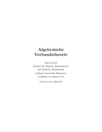 Algebraische Verbandstheorie - Institut für Algebra, Zahlentheorie ...