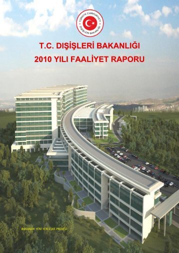 T.C. DIŞİŞLERİ BAKANLIĞI 2010 YILI FAALİYET RAPORU