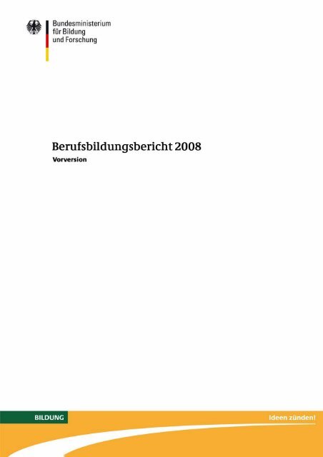 Berufsbildungsbericht 2008 - FG Berufsbildungsforschung (i:BB ...