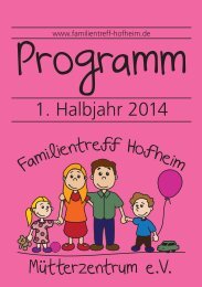 Programm 1. Halbjahr 2014 - Familientreff Hofheim/MÃ¼tterzentrum eV