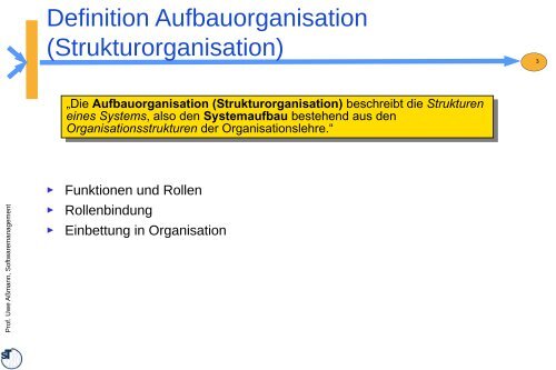 13-swm-aufbauorganis.. - Lehrstuhl Softwaretechnologie