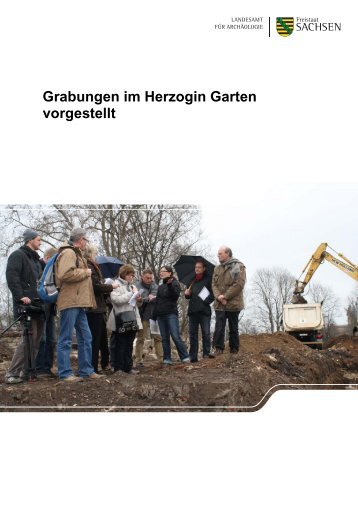 Grabungen im Herzogin Garten vorgestellt - Landesamt fÃ¼r ...