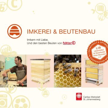 Flyer Imkerei & Beutenbau, Stand 12.2013 - Caritas-Werkstatt St ...