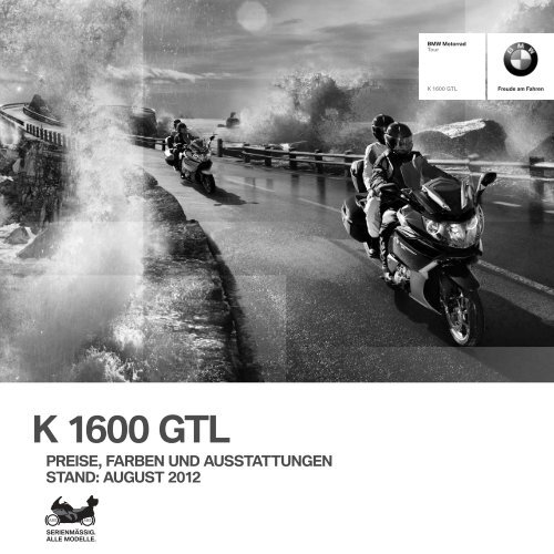 K 1600 GTL PREISE, FARBEN UND ... - BMW Motorrad Deutschland