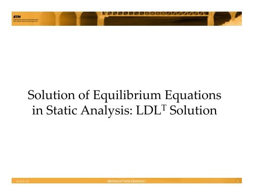 Solution of Equilibrium Equations in Static Analysis: LDLT Solution ...