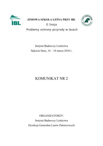 KOMUNIKAT NR 2 - Instytut Badawczy Leśnictwa