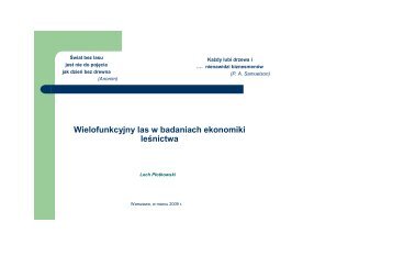 Wielofunkcyjny las w badaniach ekonomiki leśnictwa