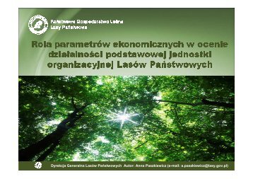 Anna Paszkiewicz (e-mail: a.paszkiewicz@lasy.gov.pl)