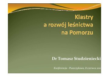 Dr Tomasz Studzieniecki - Instytut Badawczy Leśnictwa