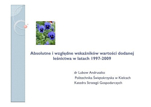 Absolutne i względne wskaźników wartości dodanej leśnictwa w ...