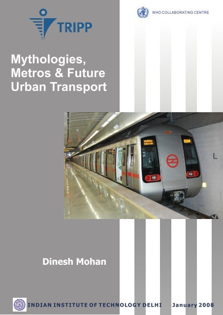 Mythologies, Metros & Future Urban Transport - Transportation ...