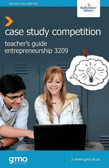 Entrepreneurship 3209 Case Study Competition Teacher's Guide