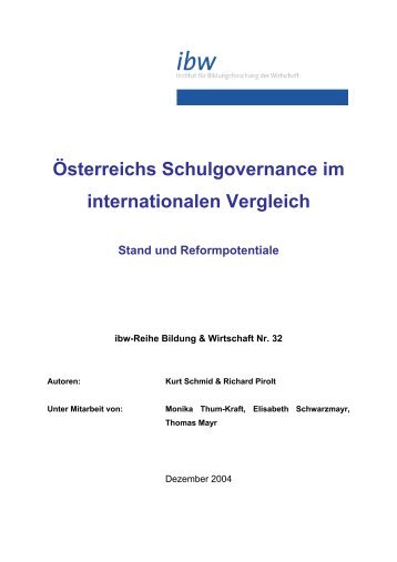 Ãsterreichs Schulgovernance im internationalen Vergleich - ibw