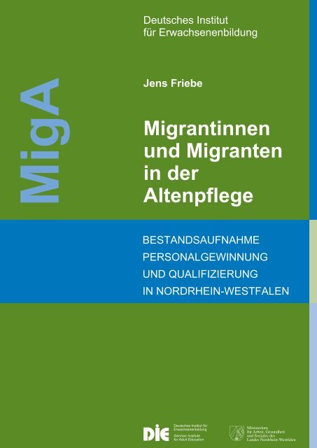 Migrantinnen und Migranten in der Altenpflege - BiG Essen