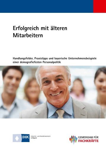 Erfolgreich mit Ã¤lteren Mitarbeitern - Bayerischer Industrie- und ...