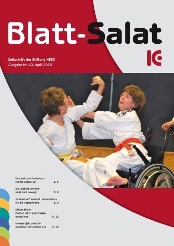 Zeitschrift der Stiftung KBZO Ausgabe Nr. 40, April 2013
