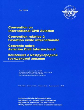 Convention on International Civil Aviation. Ninth Edition - 2006 - ICAO