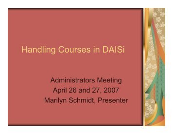 Handling Courses in DAISi - Illinois Community College Board