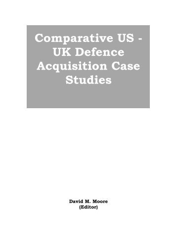 Comparative US - UK Defence Acquisition Case Studies