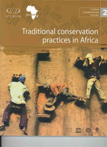 Traditional conservation practices in Africa - Iccrom