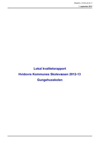 Bilag 11 - Kvalitetsrapport Gungehusskolen 2012-2013.pdf