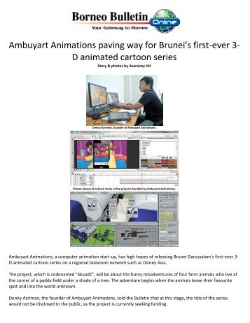 Ambuyart Animations paving way for Brunei's first-ever 3- D ... - iCentre