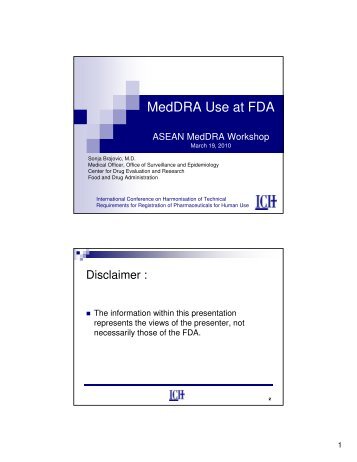 MedDRA Use at FDA - ICH