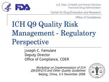 ICH Q9 - Regulatory Perspective