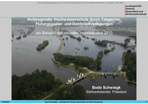 Vorbeugender Hochwasserschutz durch Flutungspolder, Talsperren ...