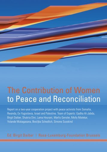 The Contribution of Women to Peace and Reconciliation