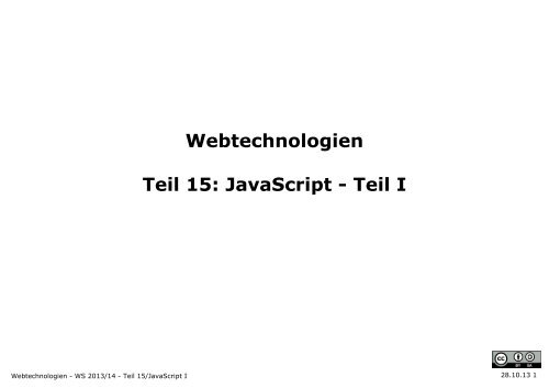 Webtechnologien Teil 15: JavaScript - Teil I