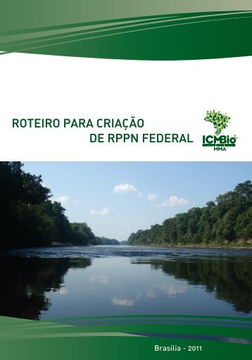 ROTEIRO PARA CRIAÇÃO DE RPPN FEDERAL - ICMBio
