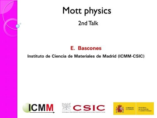 2nd talk. The Mott transition