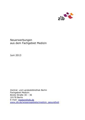 Neuerwerbungen aus dem Fachgebiet Medizin. Juni 2013