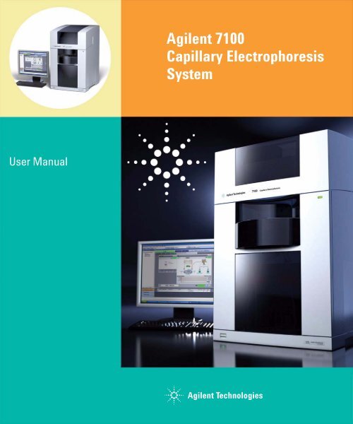 Introduction to the Agilent 7100 Capillary Electrophoresis System